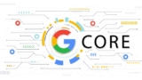 Google’s March 2024 Core Update Will Impact Digital Marketers